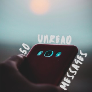 50 Unread Messages ft. Benedict & Beth McCord lyrics | Boomplay Music