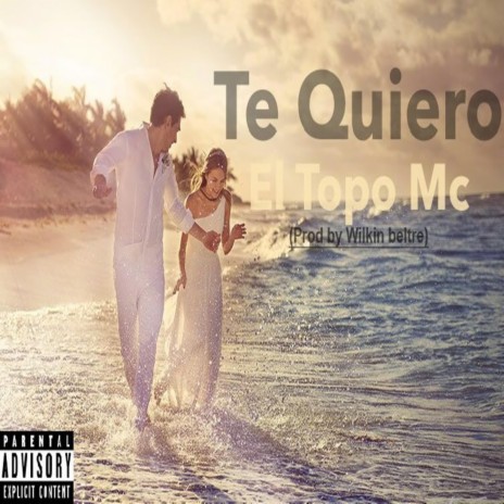 Te Quiero | Boomplay Music