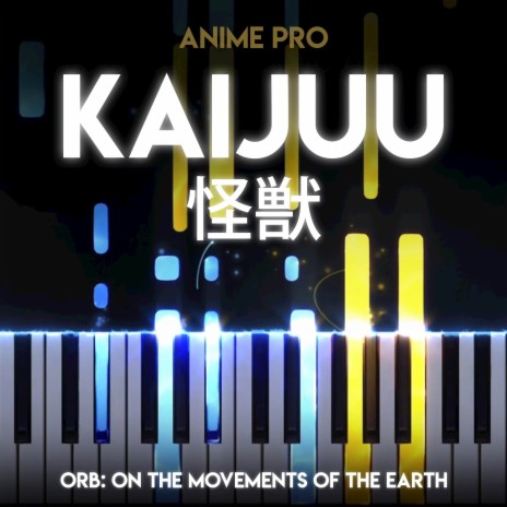 Kaijuu (From Orb: On the Movements of the Earth) | Boomplay Music