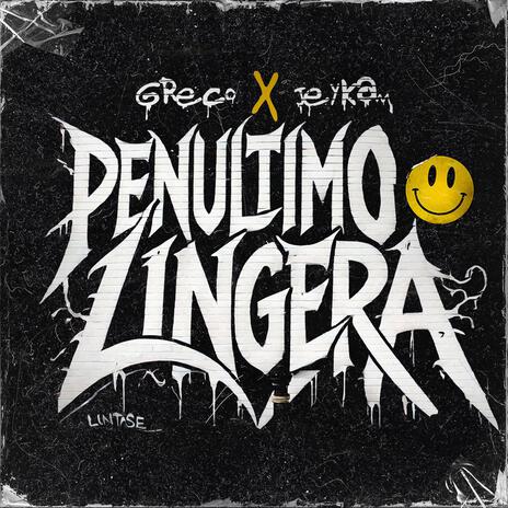 PENULTIMO LINGERA ft. JeyKam | Boomplay Music