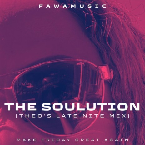 The Soulution (Theo's Late Nite Mix) | Boomplay Music