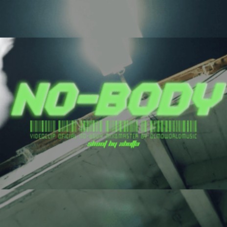 No-Body | Boomplay Music