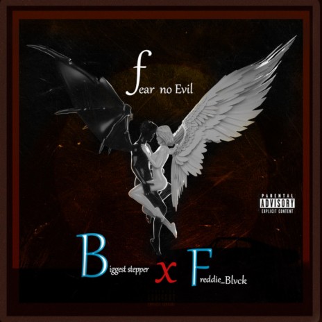 Fear No Evil ft. Freddie Blvck | Boomplay Music