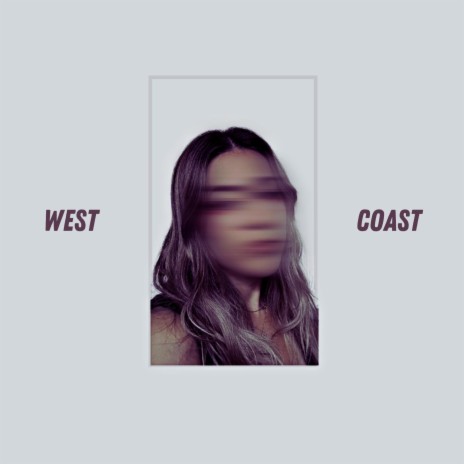 West Coast | Boomplay Music