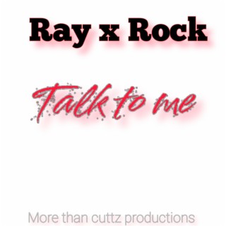 Talk to me x Rock