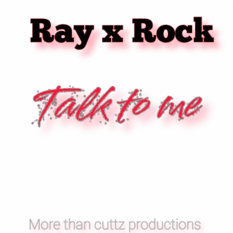 Talk to me x Rock
