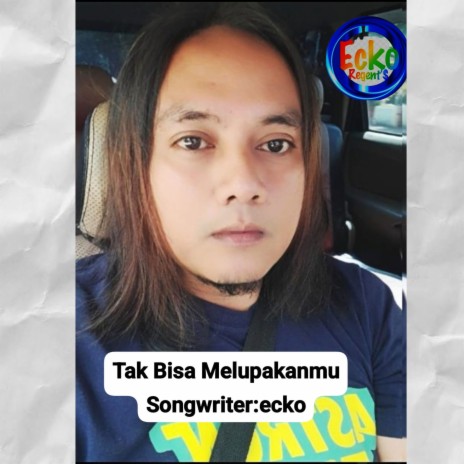 Tak Bisa Melupakanmu | Boomplay Music