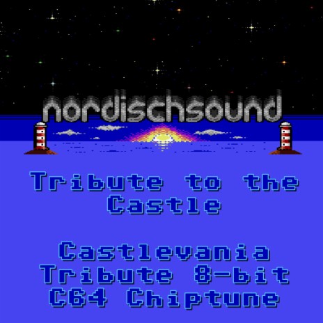 Tribute to the Castle (C64 8-bit chiptune version) | Boomplay Music