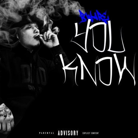 You Know | Boomplay Music