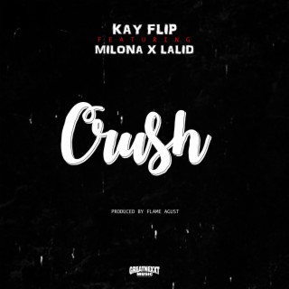 Crush ft. Milona & Lalid lyrics | Boomplay Music
