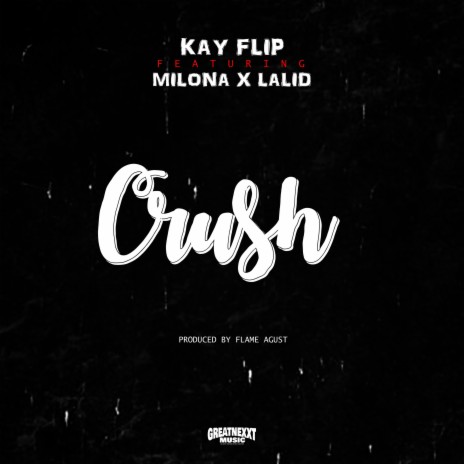 Crush ft. Milona & Lalid | Boomplay Music