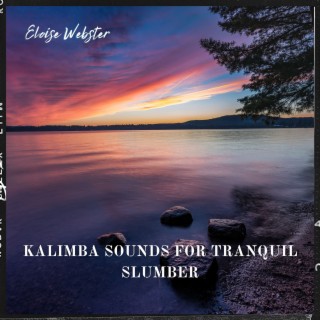 Kalimba Sounds for Tranquil Slumber