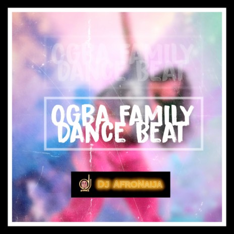 Ogba Family Dance Beat | Boomplay Music