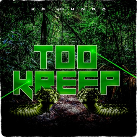Too Kreep | Boomplay Music