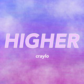 HIGHER