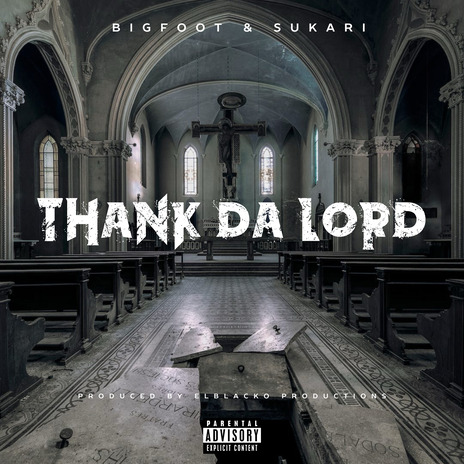 Thank Da Lord ft. Sukari