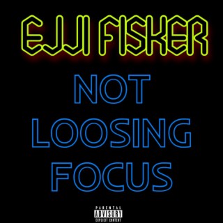 NOT LOOSING FOCUS