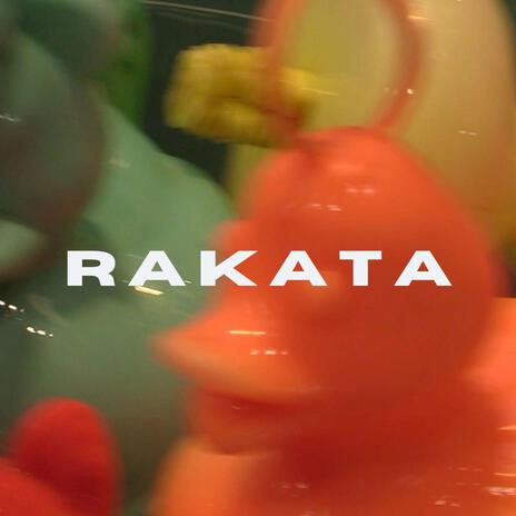 Rakata | Boomplay Music