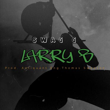 Larry B | Boomplay Music