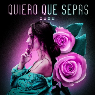 Quiero Que Sepas lyrics | Boomplay Music