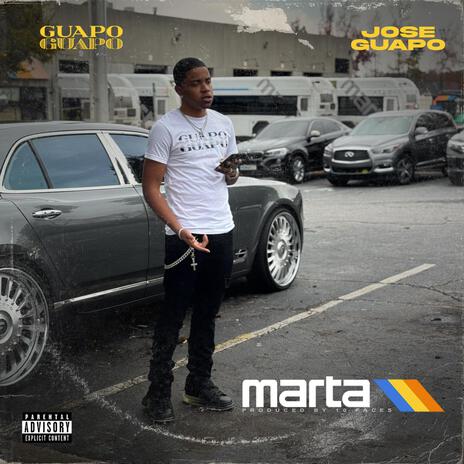 Marta ft. Jose Guapo | Boomplay Music