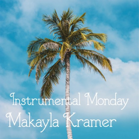 Instrumental Monday