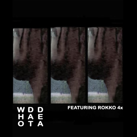 WHO DAT DEA? ft. Rokko4x