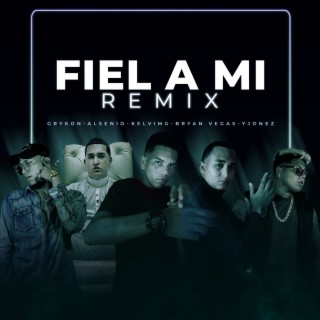 Fiel A Mi (Remix)