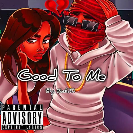 Good To Me ft. Younggkashtv | Boomplay Music