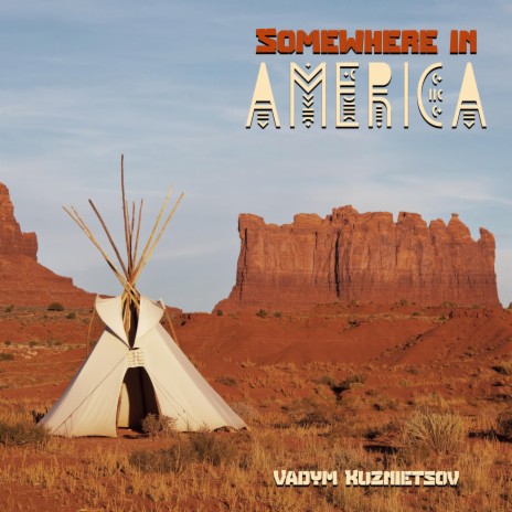 Somewhere In America | Boomplay Music