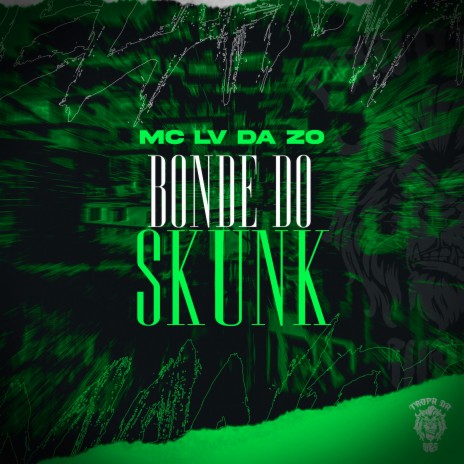 Bonde do Skunk ft. Tropa da W&S | Boomplay Music