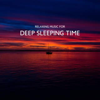 Relaxing Music for Deep Sleeping Time: Sleep Hypnosis, Brain Training, Lucid Dreaming, Lullabies
