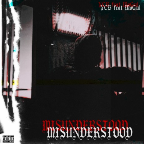 Misunderstood ft. MoGul | Boomplay Music