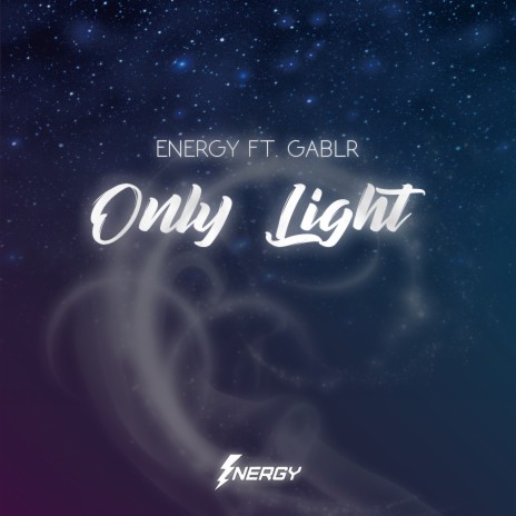 Only Light ft. Gablr | Boomplay Music