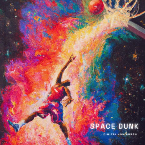 Space Dunk | Boomplay Music