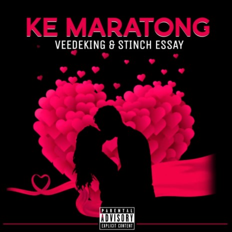 Ke Maratong ft. Stinch Essay | Boomplay Music