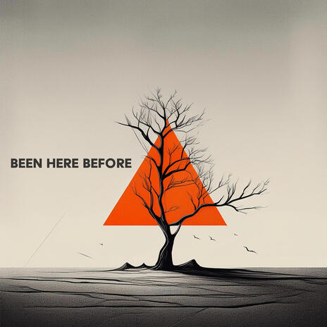 Been Here Before | Boomplay Music