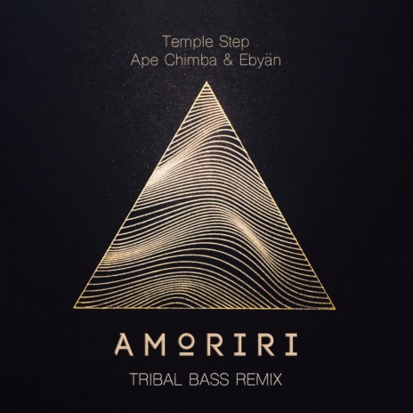 Amoriri (Tribal Bass Remix) ft. Ape Chimba & Ebyän