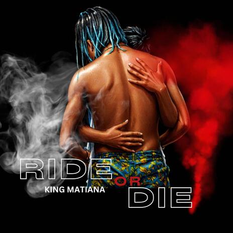 Ride or Die | Boomplay Music