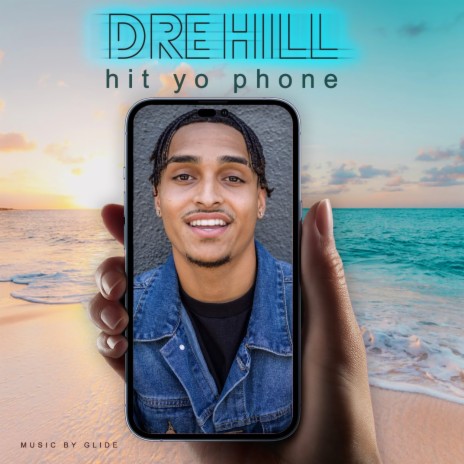 HIT YO PHONE | Boomplay Music