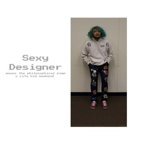 Sexy Designer | Boomplay Music