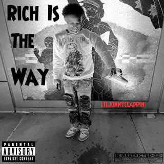 Rich Is The Way