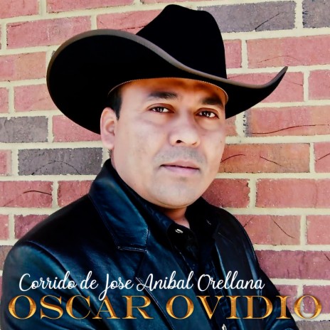 Corrido de Jose Anibal Orellana | Boomplay Music