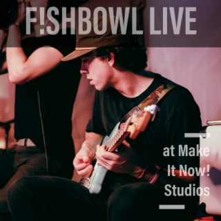 F!SHBOWL @ Make It Now!