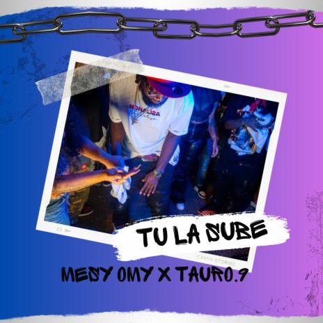 Tu La Sube ft. tauro.9 | Boomplay Music