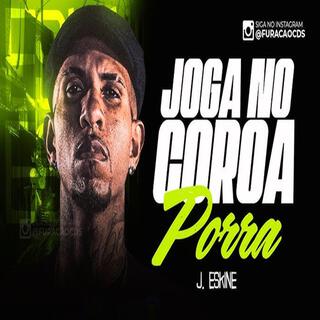 Joga no coroa,Rala a xerequinha(funk)