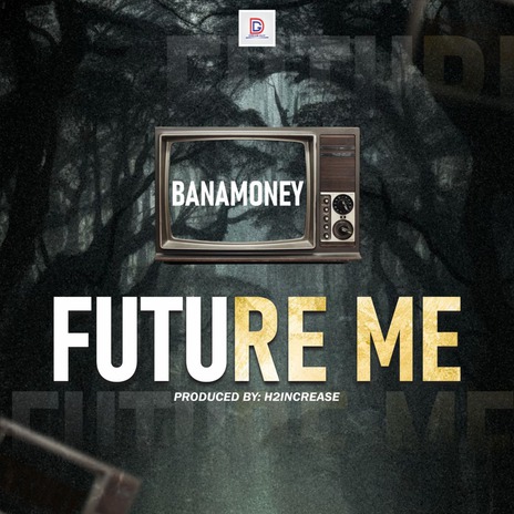 Future Me ft. Banabass | Boomplay Music