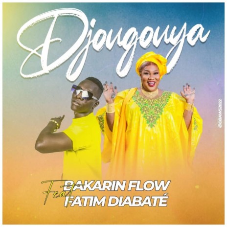 Djougouya ft. Fatim Diabate | Boomplay Music