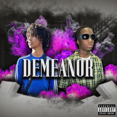 Demeanor ft. draco!! | Boomplay Music