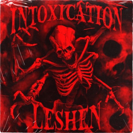 INTOXICATION | Boomplay Music